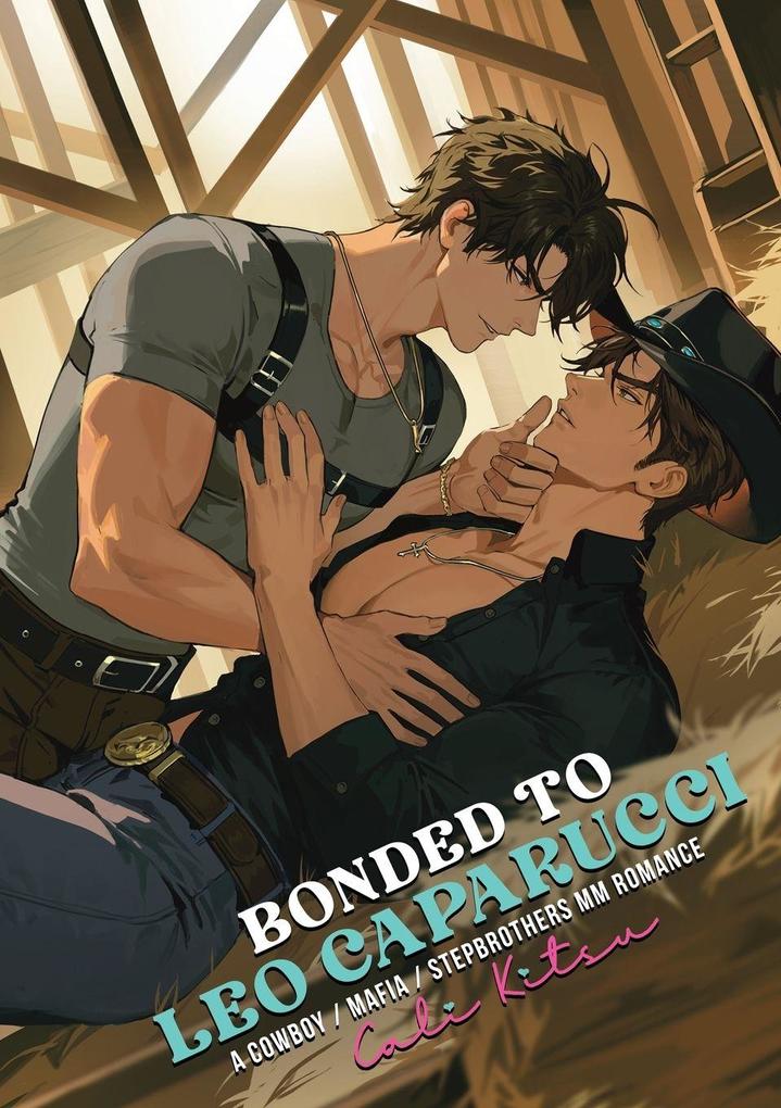 Bonded to Leo Caparucci