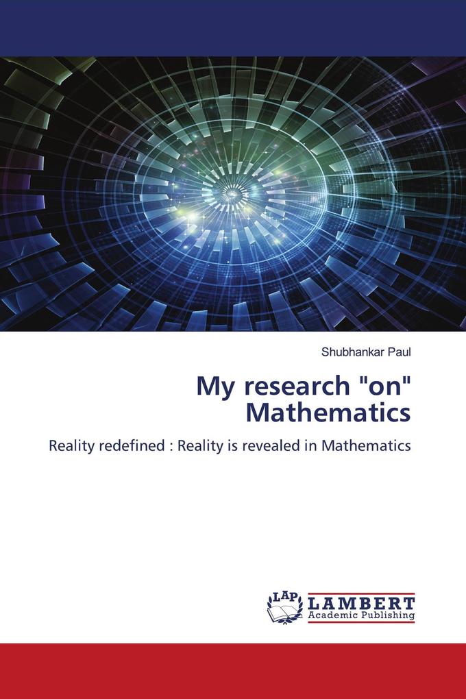 My research 'on' Mathematics