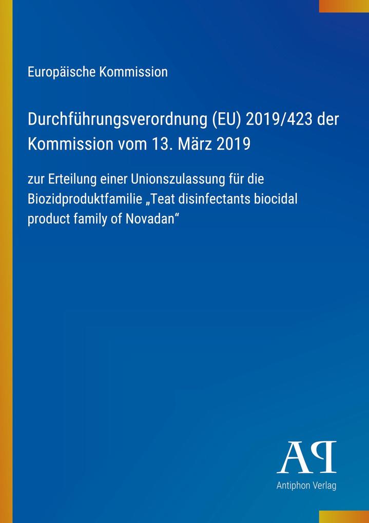 Durchführungsverordnung (EU) 2019/423 der Kommission vom 13. März 2019
