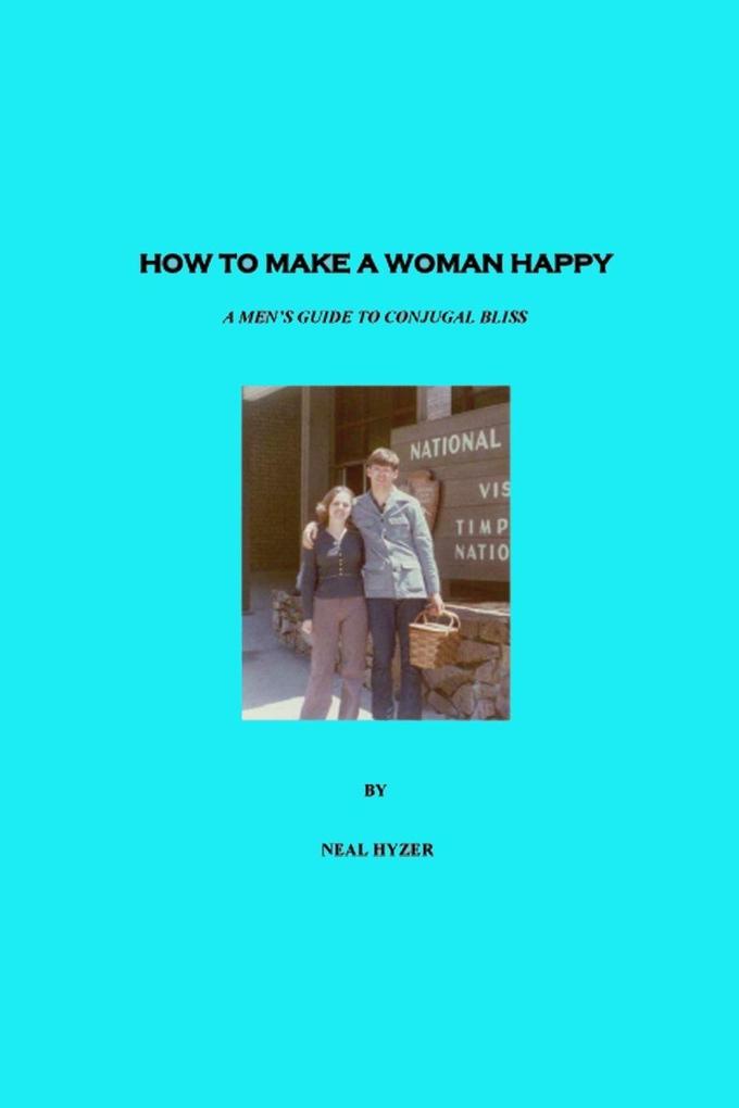 How To Make A Woman Happy