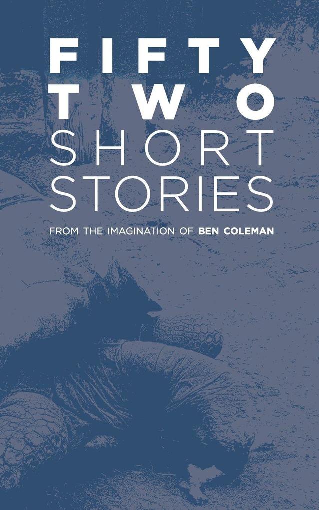 Fifty-Two Short Stories