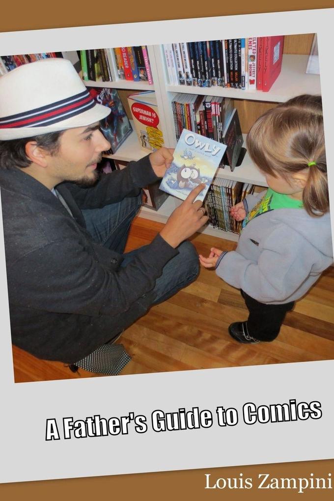 A Father's Guide to Comics