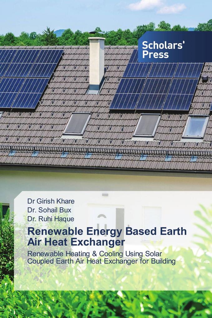 Renewable Energy Based Earth Air Heat Exchanger