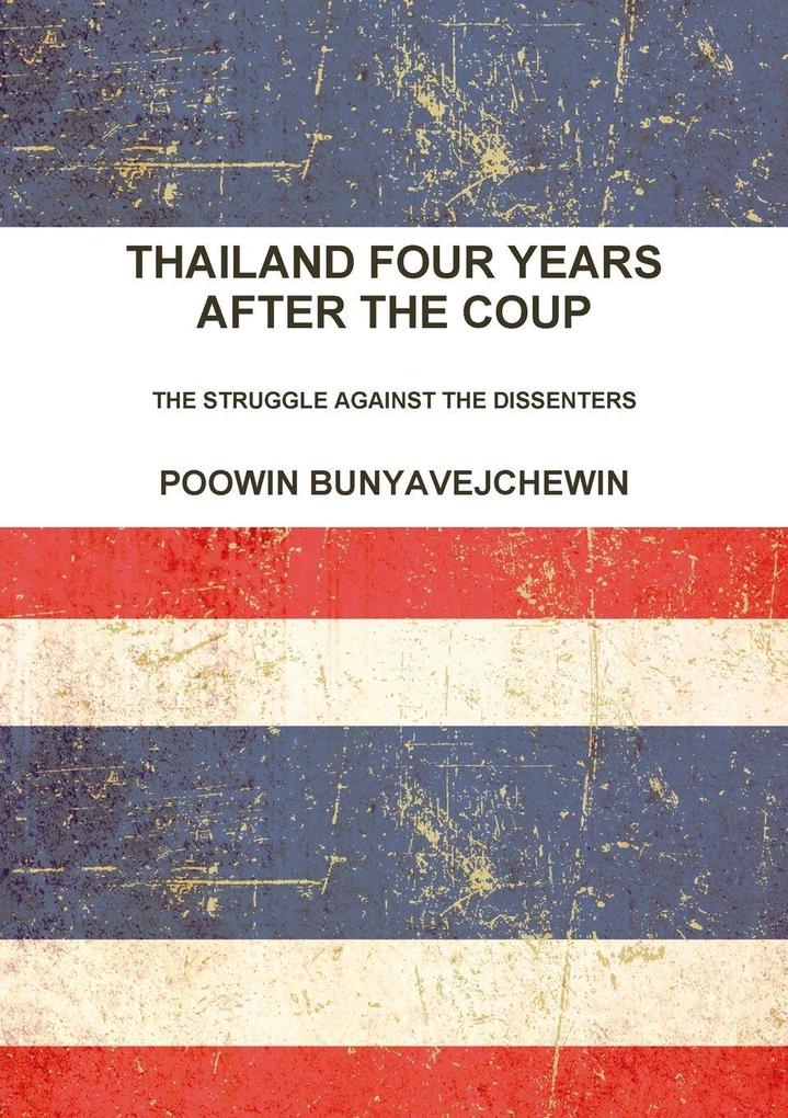 Thailand four years after the coup