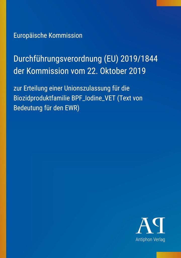 Durchführungsverordnung (EU) 2019/1844 der Kommission vom 22. Oktober 2019