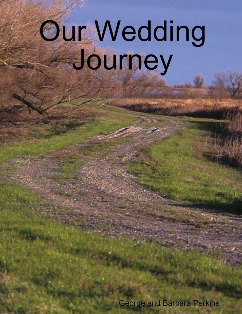 Our Wedding Journey