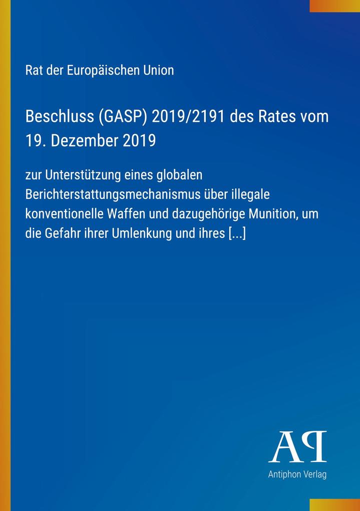 Beschluss (GASP) 2019/2191 des Rates vom 19. Dezember 2019