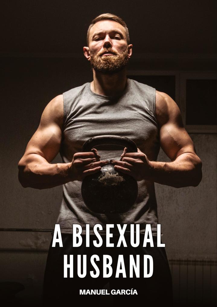 A Bisexual Husband