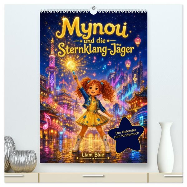 Mynou und die Sternklang-Jäger (hochwertiger Premium Wandkalender 2027 DIN A2 hoch) Kunstdruck in Hochglanz