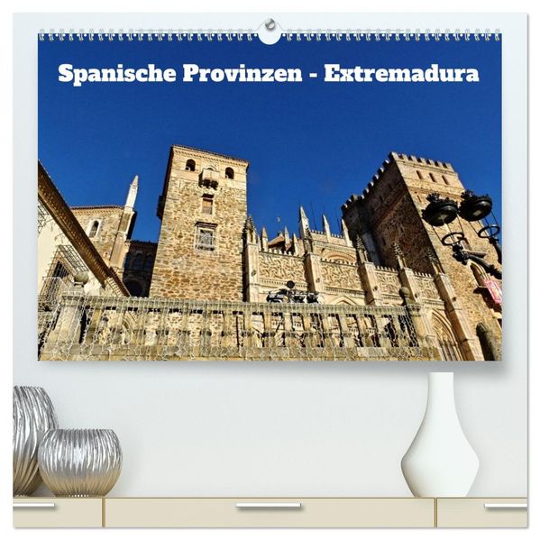 Spanische Provinzen - Extremadura (hochwertiger Premium Wandkalender 2027 DIN A2 quer) Kunstdruck in Hochglanz