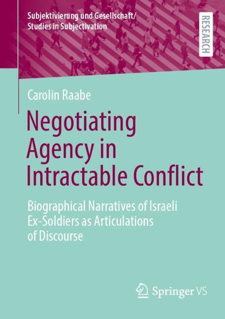 Negotiating Agency in Intractable Conflict