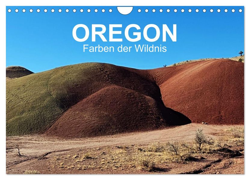 Oregon - Farben der Wildnis (Wandkalender 2027 DIN A4 quer) CALVENDO Monatskalender