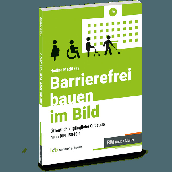 Barrierefrei bauen im Bild - DIN 18040-1