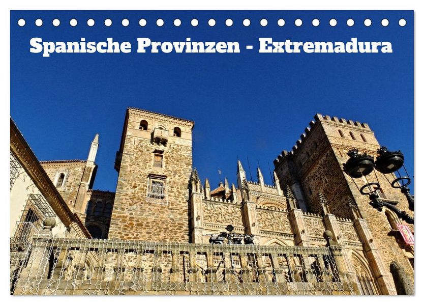 Spanische Provinzen - Extremadura (Tischkalender 2027 DIN A5 quer) CALVENDO Monatskalender