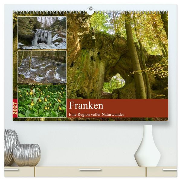 Franken - eine Region voller Naturwunder (hochwertiger Premium Wandkalender 2027 DIN A2 quer) Kunstdruck in Hochglanz