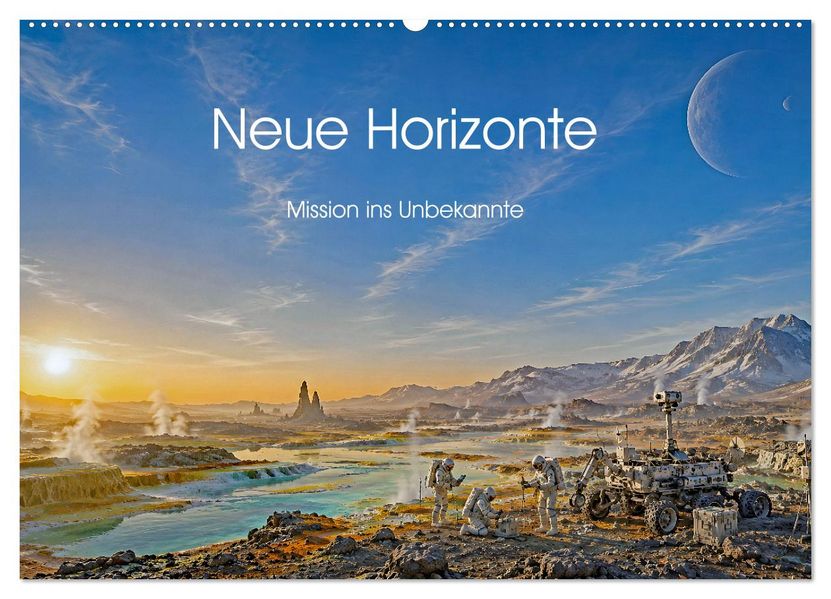 Neue Horizonte - Mission ins Unbekannte (Wandkalender 2027 DIN A2 quer) CALVENDO Monatskalender