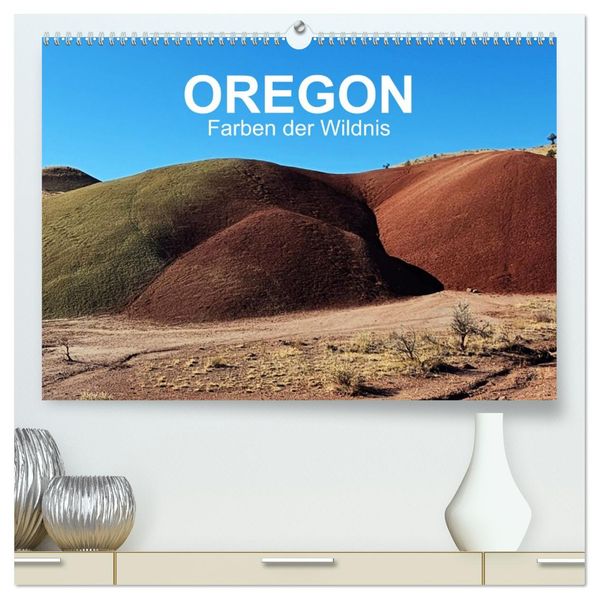 Oregon - Farben der Wildnis (hochwertiger Premium Wandkalender 2027 DIN A2 quer) Kunstdruck in Hochglanz
