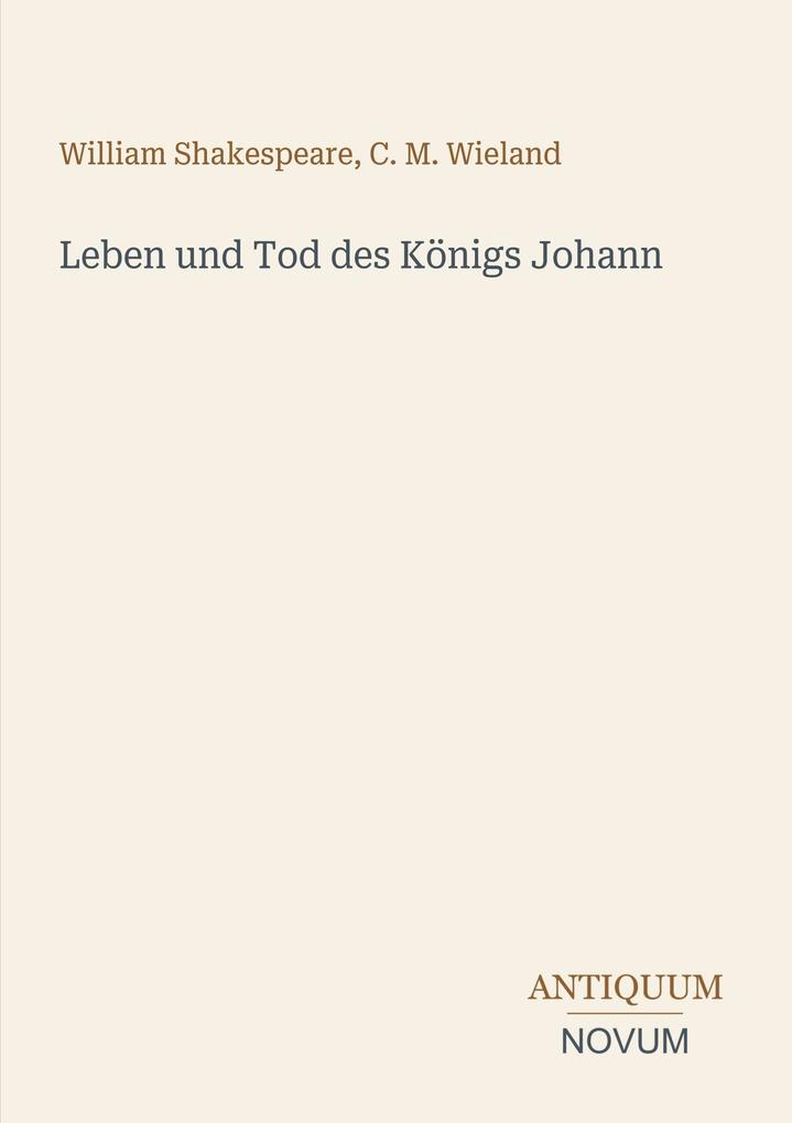 Leben und Tod des Königs Johann