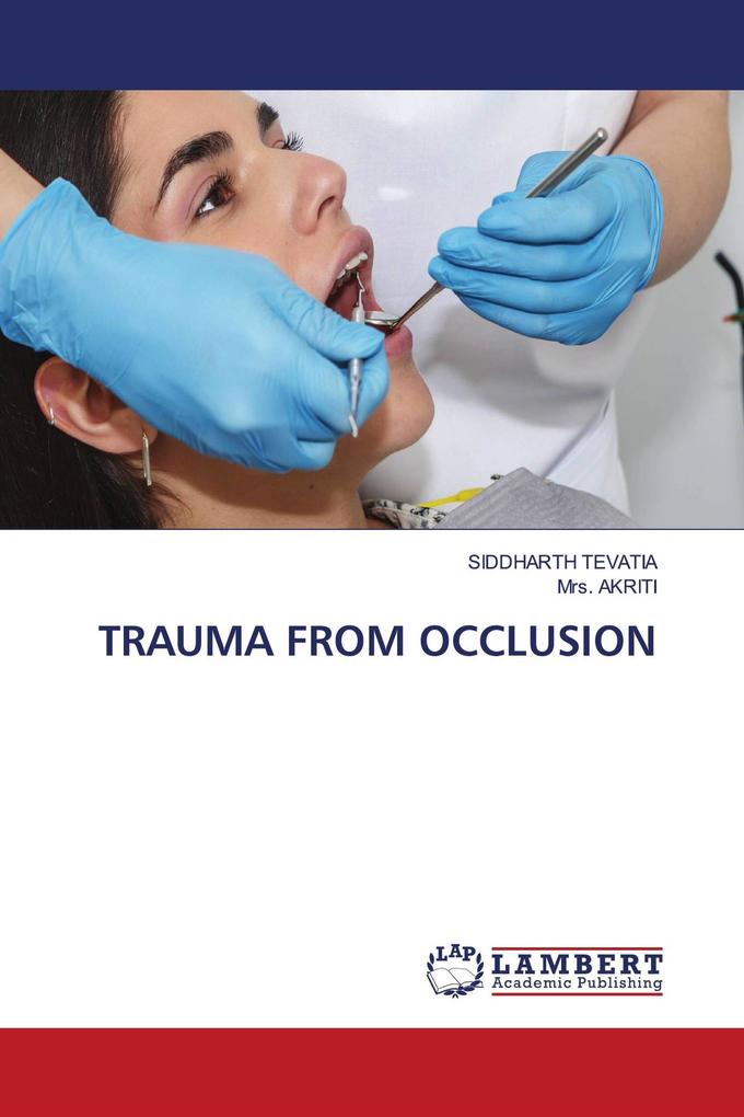 TRAUMA FROM OCCLUSION