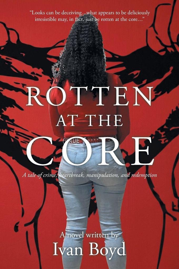 Rotten at the Core