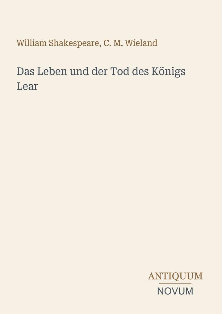 Das Leben und der Tod des Königs Lear