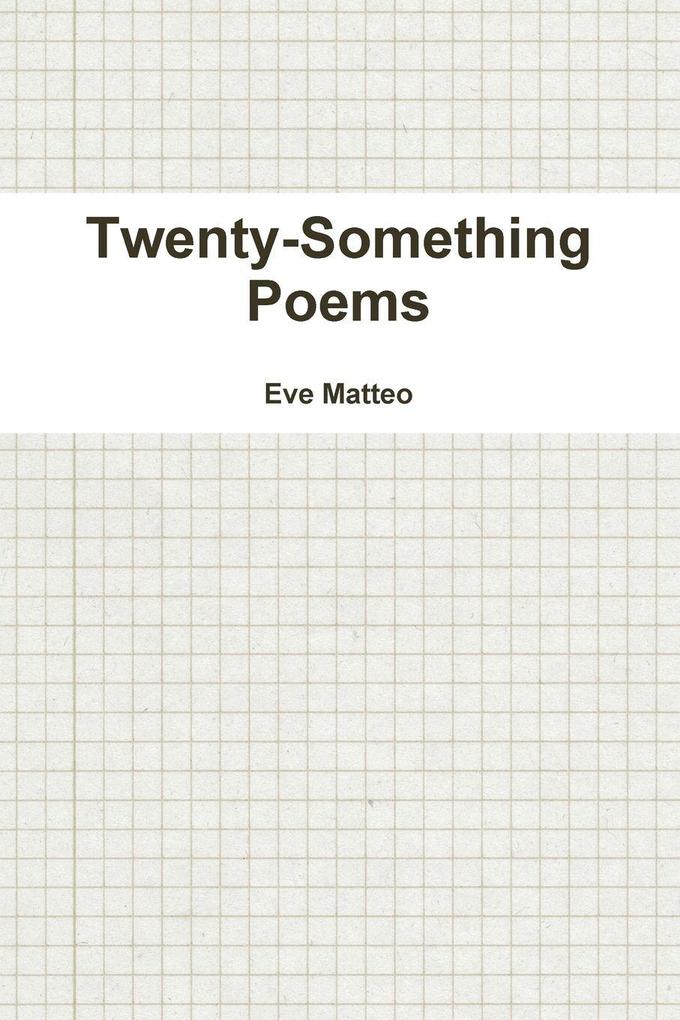 Twenty-Something Poems