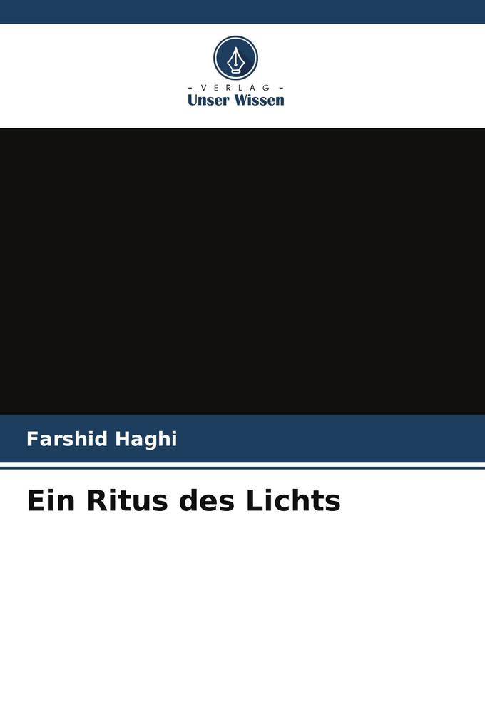 Ein Ritus des Lichts