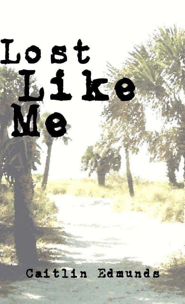 Lost Like Me