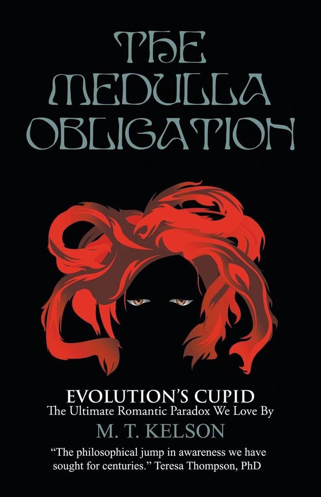 The MEDULLA OBLIGATION