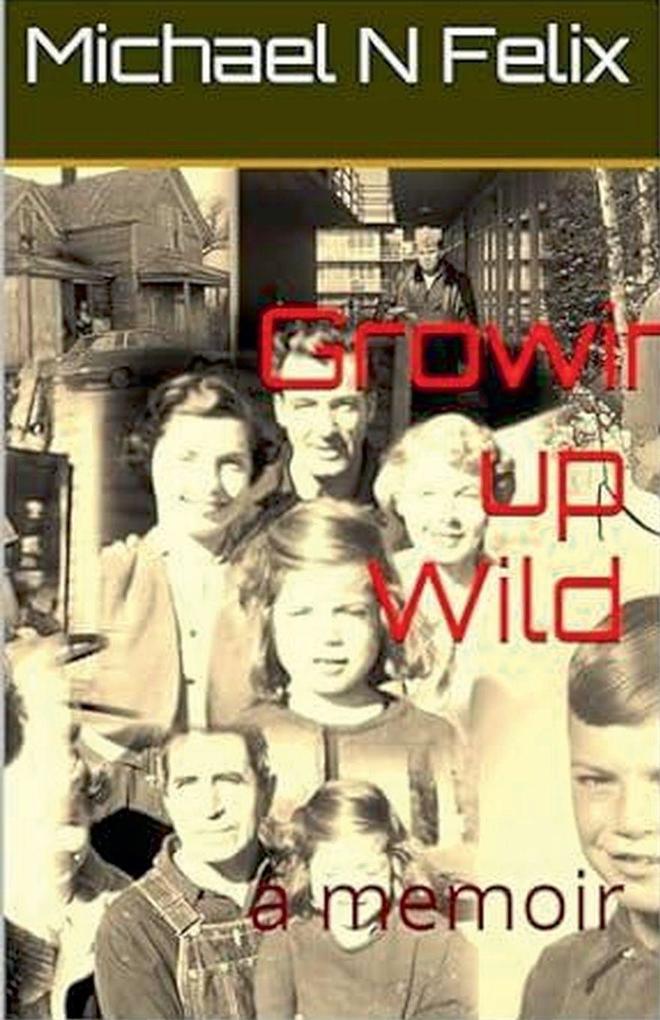 Growing Up Wild