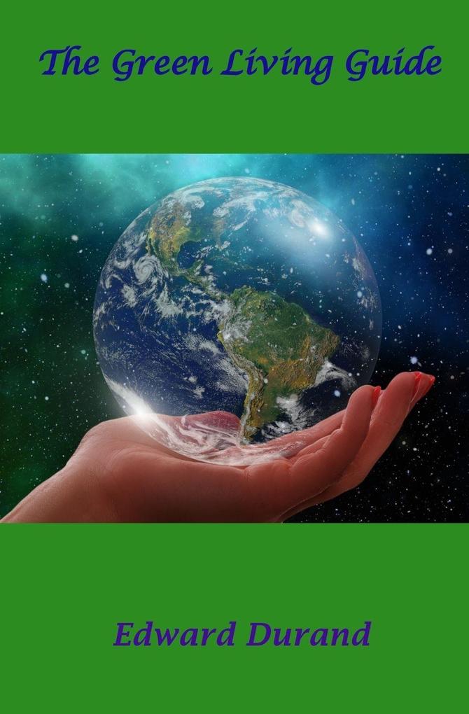 The Green Living Guide