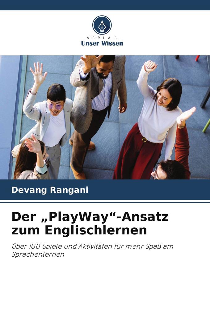 Der 'PlayWay'-Ansatz zum Englischlernen