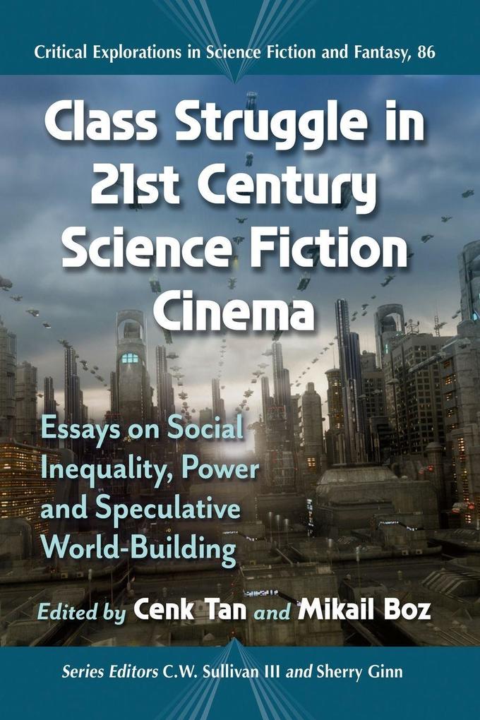 Class Struggle in 21st Century Science Fiction Cinema