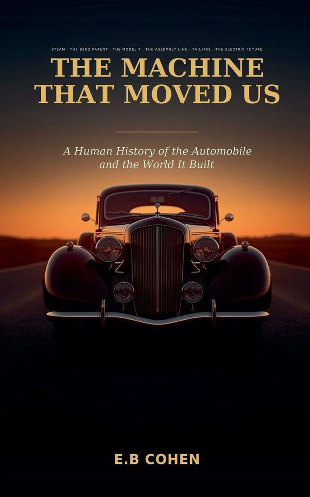 The Machine That Moved Us