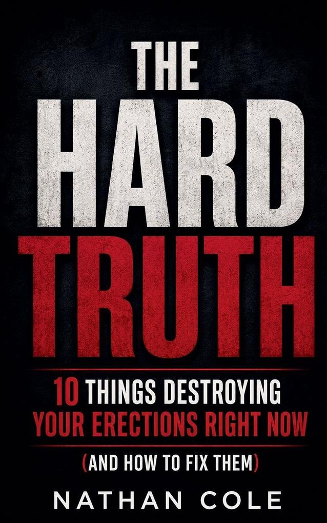 The Hard Truth