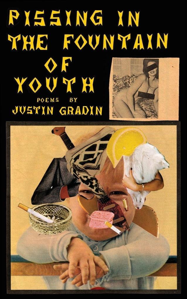 Pissing in the Fountain of Youth
