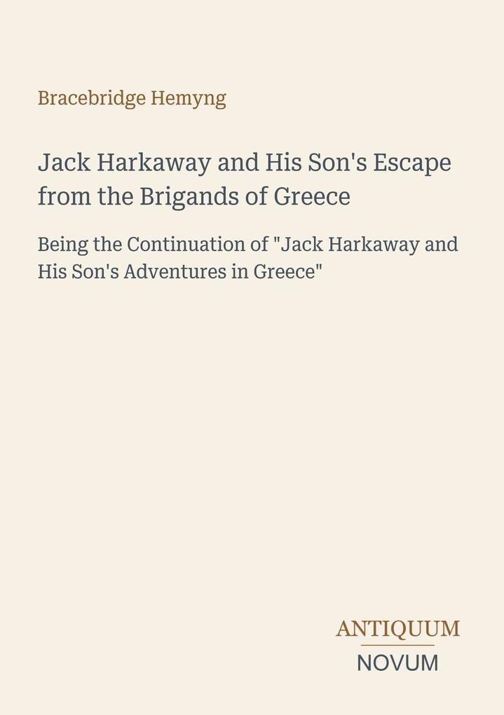 Jack Harkaway and His Son's Escape from the Brigands of Greece