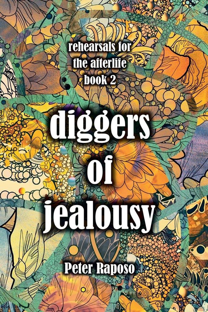 Diggers Of Jealousy