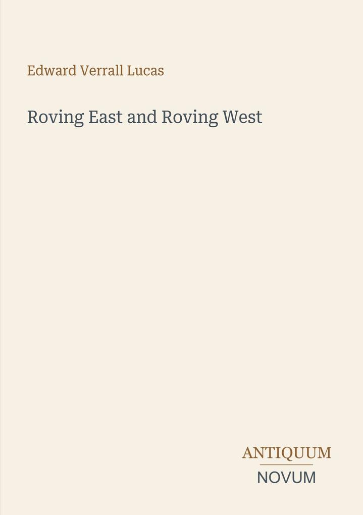 Roving East and Roving West