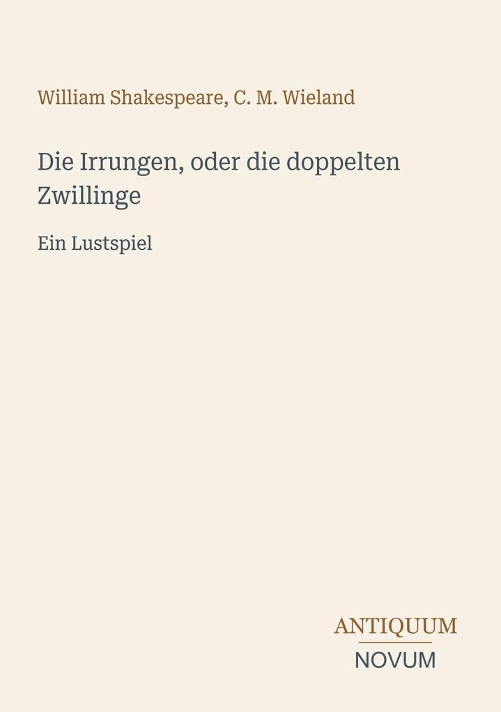 Die Irrungen oder die doppelten Zwillinge