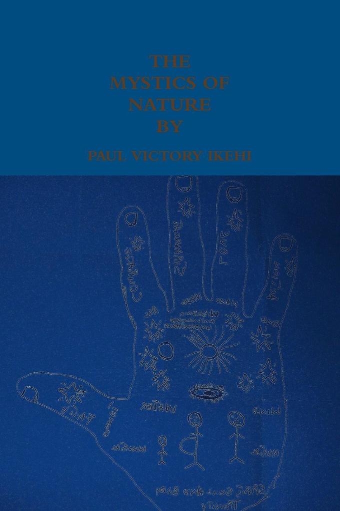 THE MYSTICS OF NATURE