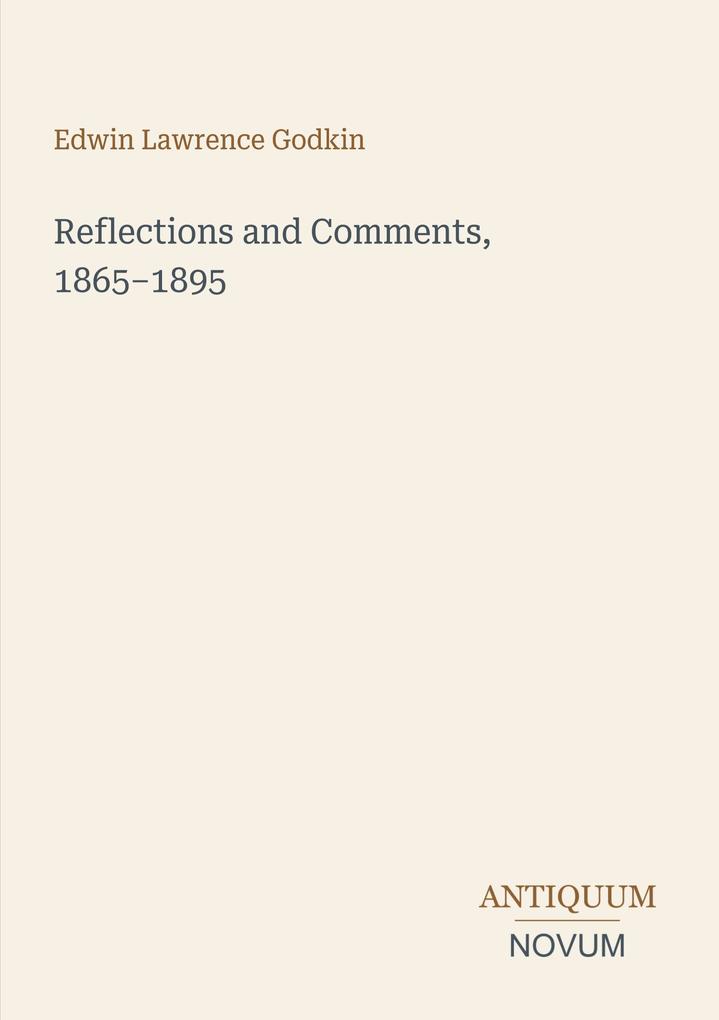 Reflections and Comments 1865-1895