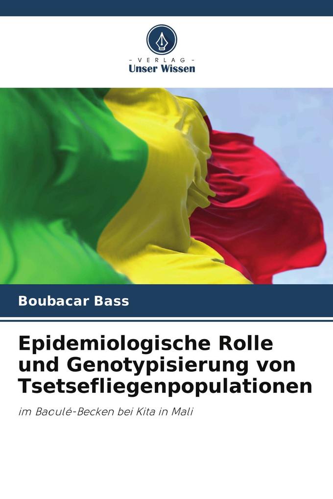 Epidemiologische Rolle und Genotypisierung von Tsetsefliegenpopulationen