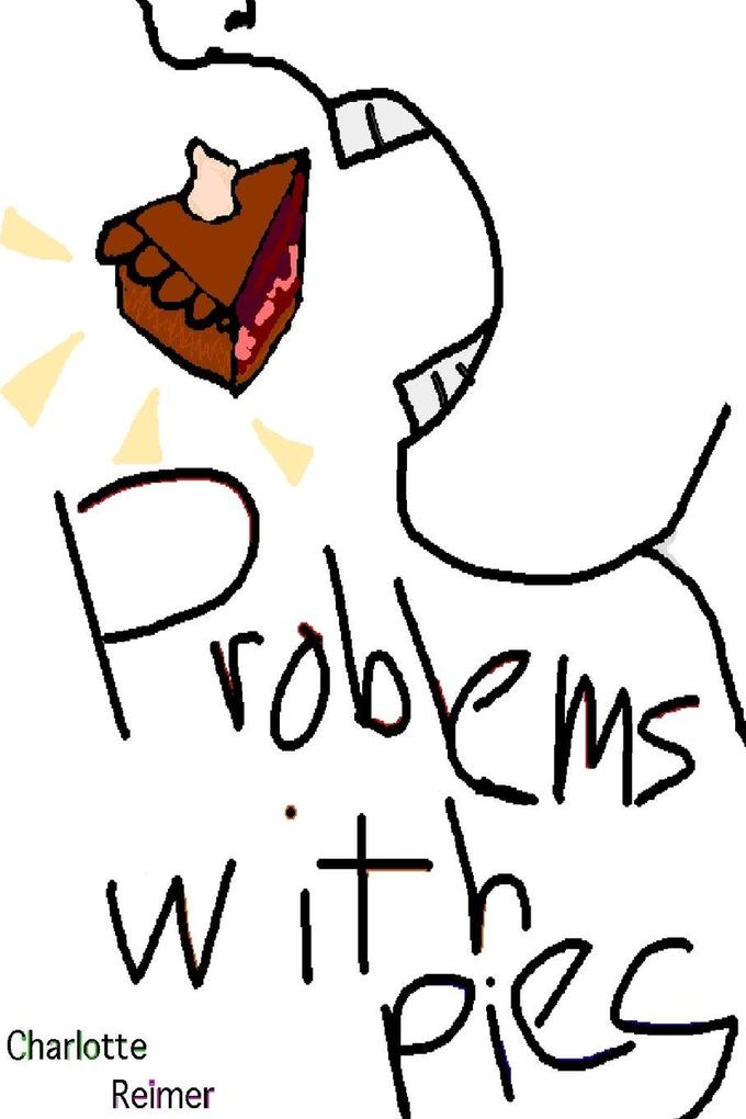 Problems with Pies