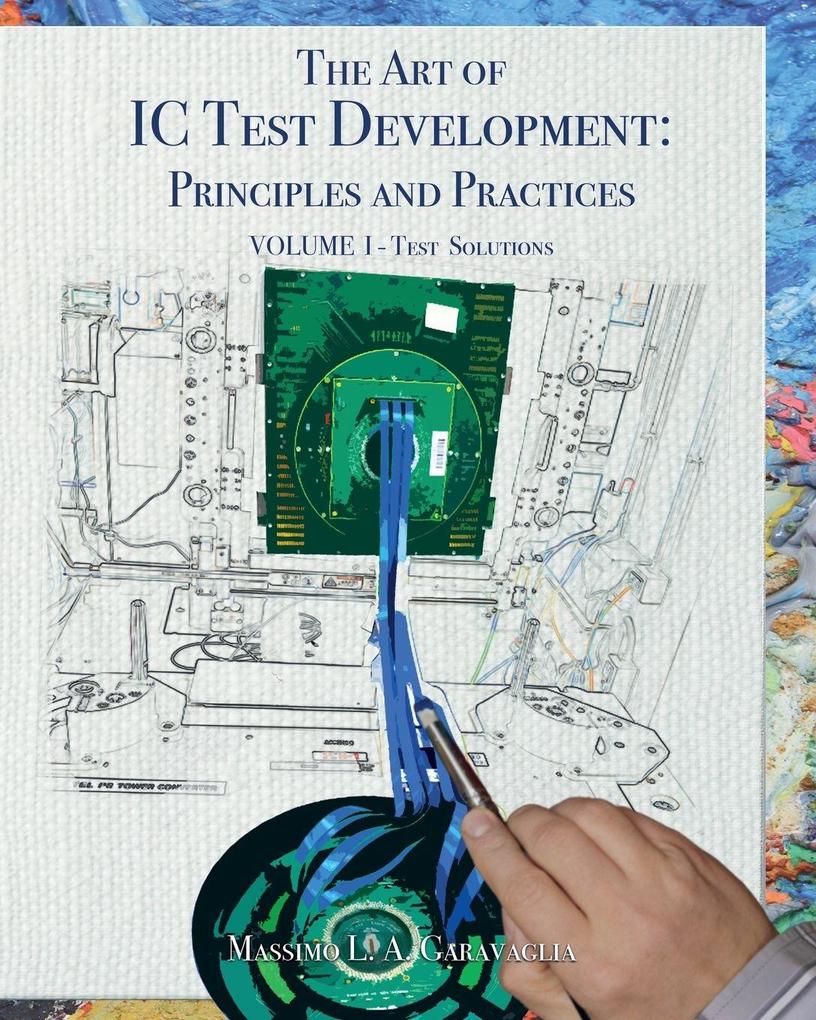 The Art of IC Test Development