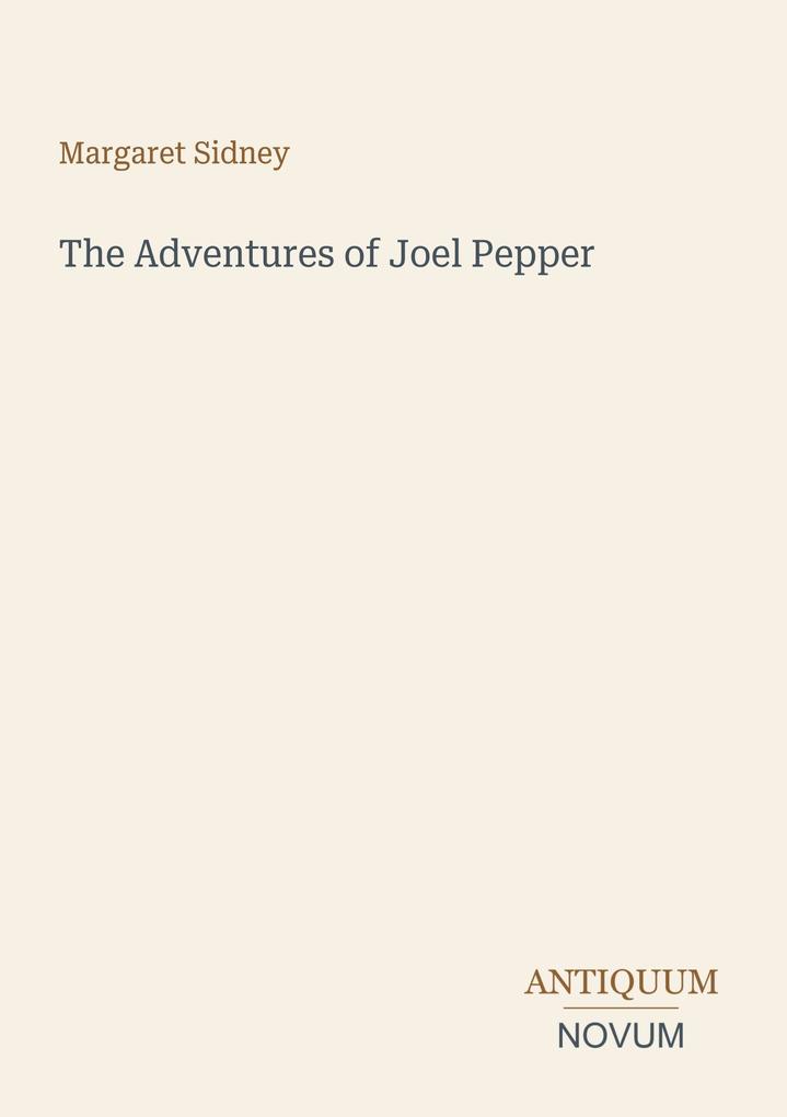 The Adventures of Joel Pepper