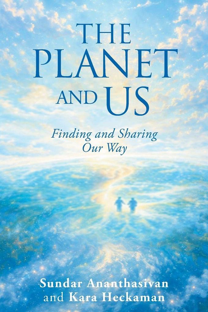 The Planet And Us