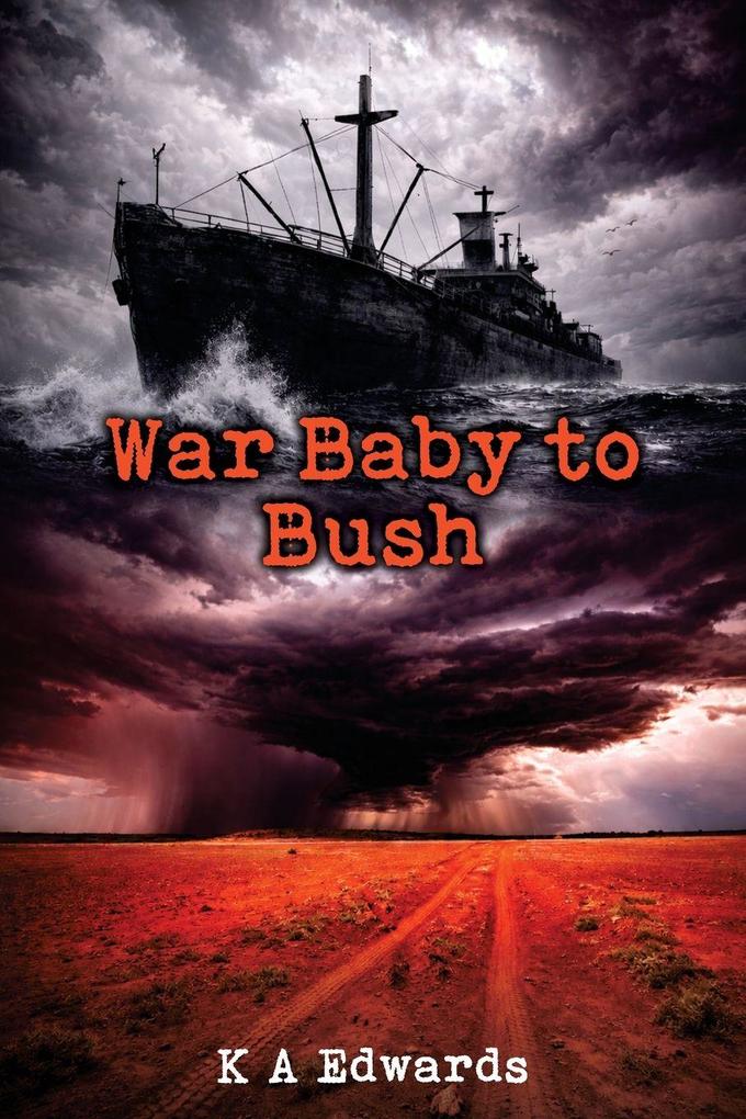 War Baby to Bush