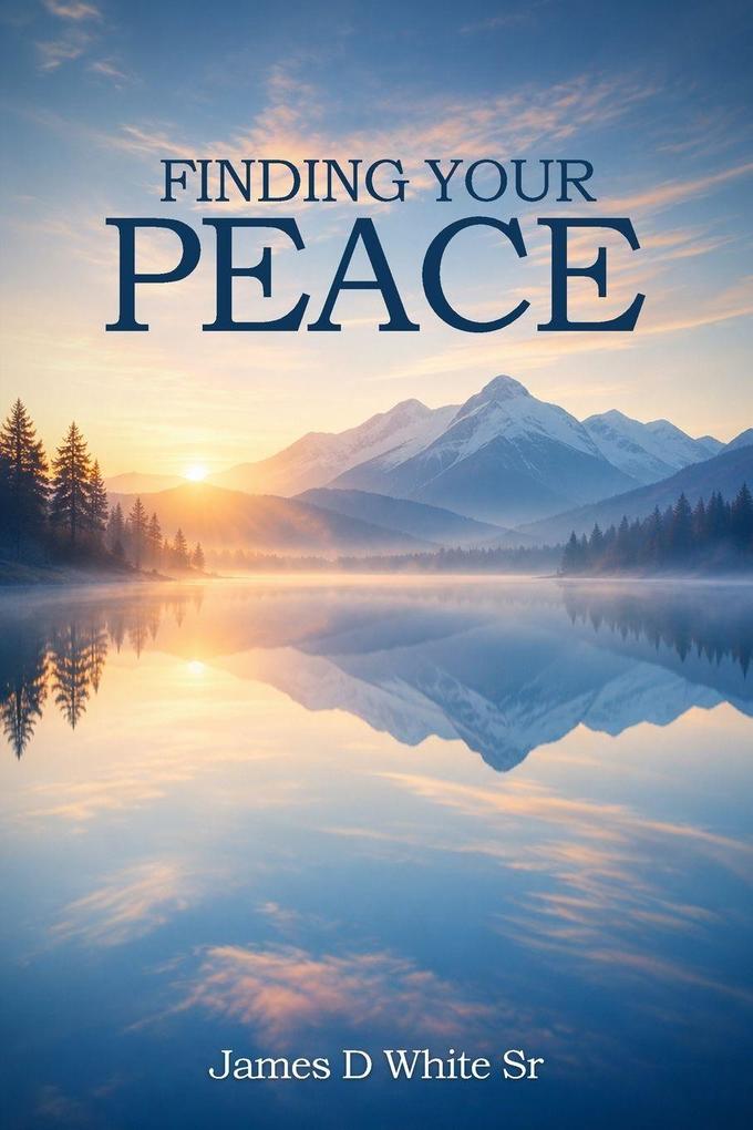Finding Your Peace