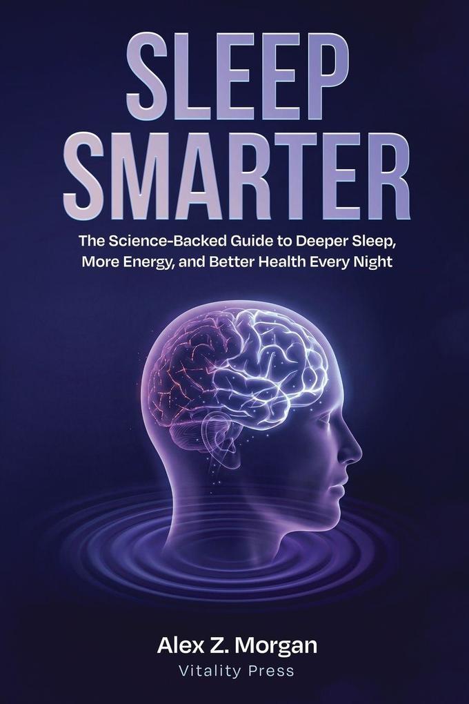 SLEEP SMARTER
